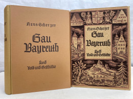 Gau Bayreuth : Land, Volk Und Geschichte. - 4. 1789-1914