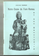 Notre Dame De Font Romeu Et Son Sanctuaire  1976 ..71 Pages - Languedoc-Roussillon