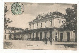 Cp, Chemin De Fer, La Gare , 17, SAINTES, Voyagée 1907 - Stazioni Senza Treni