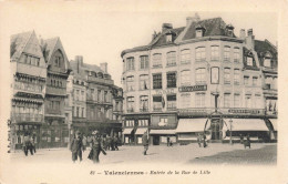 FRANCE - Valenciennes - Entrée De La Rue De Lille - Animé - Carte Postale Ancienne - Valenciennes