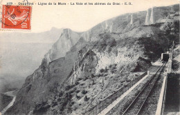 FRANCE - 38 - LIGNE DE LA MURE - La Voie Et Les Abimes Du Drac - E R - Carte Postale Ancienne - La Mure