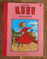 Lili Interprète De Al. G Et Bernadette Hieris. Hachette, Collection Lili Numéro 23. 2016 - Lili L'Espiègle