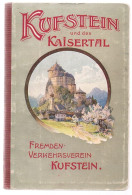 B100 873 Kufstein Und Umgebung Compton Absolute Rarität 1904 !! - Libros Antiguos Y De Colección