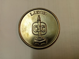 Une Médaille De La CSC Province De Liége - Professionali / Di Società
