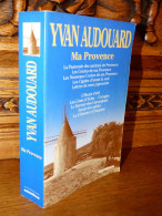 AUDOUARD / MA PROVENCE / OMNIBUS - Provence - Alpes-du-Sud