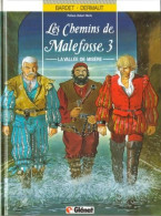 Les Chemins De Malefosse 3 La Vallée De Misère RE BE Glénat 06/1986 Bardet Dermaut (BI9) - Chemins De Malefosse, Les