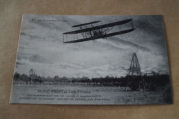 Aviation ,aviateur,Wilbur Wright Au Camp D'Auvours, Ancienne Carte Postale,collection - Aviateurs