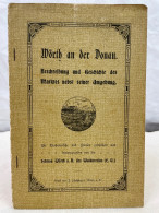 Wörth An Der Donau. Beschreibung Und Geschichte Des Marktes Nebst Seiner Umgebung. - 4. 1789-1914