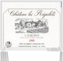 Etiquettes De VIN  Réf-JP-Q-832 (  Vin De CAHORS   Château Les RIGALETS ) - Cahors