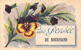 86-BOURNAND- UNE PENSEE DE BOURNAND - Andere & Zonder Classificatie