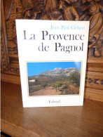 Clebert - La Provence De Pagnol - Provence - Alpes-du-Sud