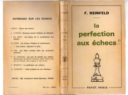 LIVRE - La Perfection Aux Echecs Chez Payot Paris, 1970 - Juegos De Sociedad