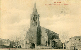 L' ISLE Sur TARN - L' EGLISE En 1911 - - Lisle Sur Tarn