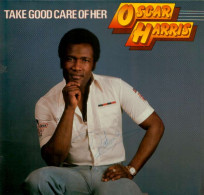 * LP *  OSCAR HARRIS - TAKE GOOD CARE OF HER (handsigned) - Autographes