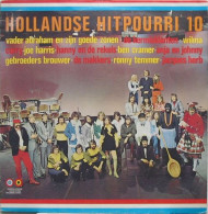 * LP *  HOLLANDSE HITPOTPOURRI 10 (Holland 1972) - Autres - Musique Néerlandaise