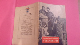 YOUGOSLAVIE - YUGOSLAVIA REPUBLIQUE FEDERATIVE POPULAIRE CIRCA 1945 / 1950 TRACTEUR - Tourism Brochures