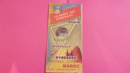 1956 LA ROUTE DES PYRENEES  PAR LES CHATEAUX DE LA LOIRE  PORTUGAL ESPAGNE MAROC ILLUSTRE HOTEL COGNAC RESTAURANT - Tourism Brochures