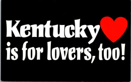 Kentucky Is For Lovers Too - Otros & Sin Clasificación