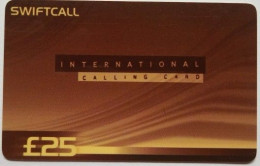 UK £25 Prepaid " Swiftcall  International Calling Card - Autres & Non Classés