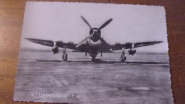 Aviation WWII AVION  THUNDERBOLT P 47 BOMBARDIER - 1939-1945: 2ème Guerre