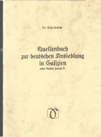 Quellenbuch Zur Deutschen Ansiedlung In Galizien Unter Kaiser Joseph II. - 4. 1789-1914