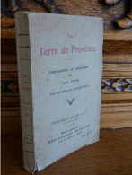 Pons - La Terre De Provence - 1928 - Provence - Alpes-du-Sud