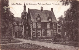 BELGIQUE - Saint Nicolas - Le Château De Walburg ( Façade Principale) - Carte Postale Ancienne - Sint-Niklaas