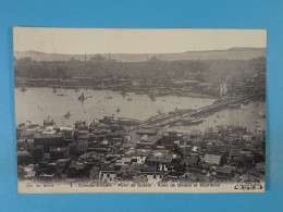 Constantinople Pont De Galata Vues De Galata Et Stamboul - Türkei