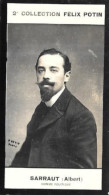 ▶︎ Albert Sarraut, Né à Bordeaux - Gouverneur Général De L'Indochine Profil 2/2 - 2ème Collection Photo Felix POTIN 1908 - Félix Potin