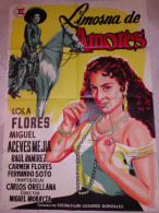 "Limosna De Amores" Lola Florès...1955 - Affiche 70x100 - TTB - Manifesti & Poster