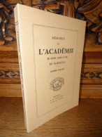 Mémoires De L'Académie De Marseille - 1970 - Provence - Alpes-du-Sud