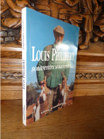 Louis Philibert - Souvenirs – Provence – Dédicacé - Provence - Alpes-du-Sud