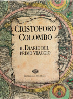 CRISTOFORO COLOMBO IL DIARIO DEL PRIMO VIAGGIO VINTAGE - History, Biography, Philosophy