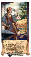 CHROMO CALENDRIER PUBLICITAIRE ILLUSTRE  L'ORDRE ET LE TRAVAIL ABONDANCE ET PROSPERITE CALENDRIER 1920 AU VERSO - Big : 1901-20