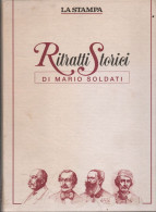MARIO SOLDATI RITRATTI STORICI DI PERSONAGGI PIEMONTESI VINTAGE - Histoire, Biographie, Philosophie