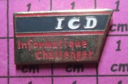 513G Pin's Pins / Beau Et Rare / INFORMATIQUE / ICD INFORMATIQUE CHALLENGER - Informatique