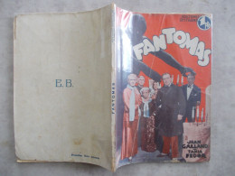 FANTOMAS 1932  PAUL FEJOS  ROMAN DU FILM - Andere & Zonder Classificatie