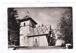 CPSM :  14 X 9  - BOEGE  -  Ermitage Notre-Dame Des Voirons. La Chapelle Du Prieuré. - Boëge