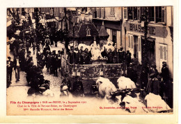 Bar Sur Seine La Fête Du Champagne Le 4 Septembre 1921 Char De La Ville De Bar Sur Seine - Bar-sur-Seine