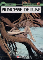 Cargo 3 Princesse De Lune EO BE Glénat 07/1985 Schetter (BI9) - Cargo