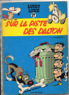 LUCKY LUKE SUR LA PISTE DES DALTON 1977 BON ETAT - Lucky Luke