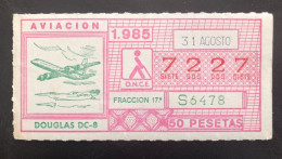 SUB 115A,  CAPICUA Lottery Ticket, Spain, ONCE, « AVIACION », « AVIATION », « Douglas DC - 8 », # 7227, 1985 - Billetes De Lotería