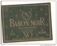 étiquette -1970/1980* -Baron Noir XO Fine Calvados Napoléon - Coopérative De Condé Sur Vire - Rouges