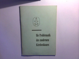 Die Problematik Des Modernen Kirchenbaues - Architektur