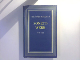 Sonett - Werk 1913 - 1955 - Gedichten En Essays