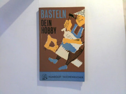 Basteln, Dein Hobby - Other & Unclassified