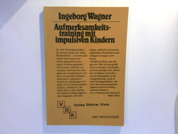 Aufmerksamkeitstraining Mit Impulsiven Kindern - Psychologie