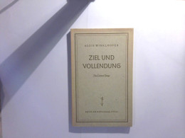 Ziel Und Vollendung - Die Letzten Dinge - Filosofia