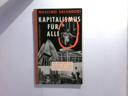 Kapitalismus Für Alle - Der Amerikanische Kapitalismus Aus Liberaler Sicht Eines Europäers - Hedendaagse Politiek