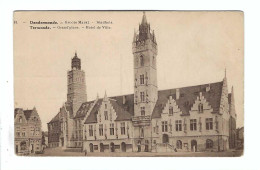 13.  Dendermonde - Groote Markt  -  Stadhuis   Termonde - Grand'Place - Hôtel De Ville - Dendermonde